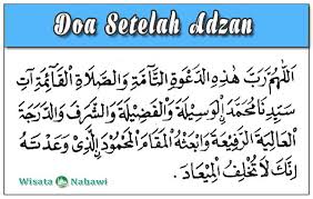 Berikut lafadz adzan dan iqomah lengkap dengan tulisan latin dan artinya Doa Setelah Adzan Bacaan Arab Latin Arti Dan Keutamaanya