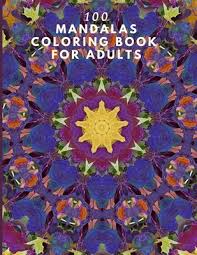 This unique mandala coloring book is a digital & printable coloring book for kids ‍and this line arts introduce the coloring book to your children. 100 Mandalas Coloring Book For Adults 100 Mandala Coloring Pages For Inspiration Relaxing Patterns Coloring Book Paperback Napa Bookmine Used New Books Greeting Cards And Gifts
