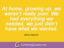 Quotes About Growing Up Poor 61 Quotes
