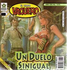 Uno siempre cambia al amor de su vida. El Libro Vaquero Un Duelo Sinigual Historietas Humor En Espanol Comics