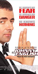 But i always feel that whatever i do, i could do better. Johnny English 2003 Trivia Imdb
