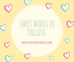 Palabras Carinosas En Ingles Crecer En Ingles