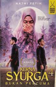Kerna syurga bukan percuma episod 11. Kerna Syurga Bukan Percuma 4