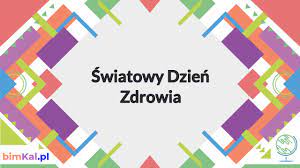 Zgodnie z ustawą z dnia 18.07.2002 r. Swiatowy Dzien Zdrowia 2021 Kalendarz Bimkal Pl