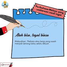 1 bidalan ialah peribahasa yang mengandungi nasihat dan pengajaran yang bernas. Wasapower Quicktipswasapower Alah Bisa Tegal Biasa Facebook