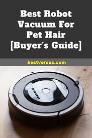 Best Robotic Vacuum Cleaner 2020 In 2020 Robot Vacuum Robot Vacuum Pets Vacuums
