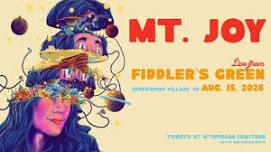 Fiddler's Green Amphitheatre w/ Mt. Joy