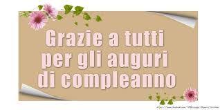 Risultati Immagini Per Ringraziamenti Per Gli Auguri Grazie Per Gli Auguri Di Compleanno Auguri Di Buon Compleanno Buon Compleanno