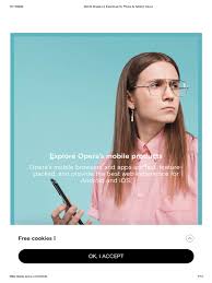 Opera browser brings you more speed, more discoveries and more safety. Mobile Browser Download For Phone Tablet Opera Mobile App Http Cookie