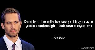 We did not find results for: 15 Touching Paul Walker Quotes To Help You Win At Life
