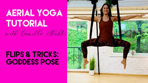 If you attend a class, your instructor may refer to these with more traditional names for yoga poses, or even something completely different. Aerial Yoga Lesson Goddess Pose Tutorial Flips Tricks Class Camiyogair Youtube