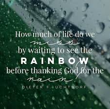 Thank God For The Rain Rain Quotes Gratitude Quotes Inspirational Quotes