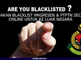 Pinjaman perbadanan tabung pendidikan tinggi nasional (ptptn) adalah satu kemudahan pinjaman yang diberikan kepada pelajar yang ingin melanjutkan pelajaran ke universiti awam atau ipta dan ipts. Semakan Blacklist Imigresen Ptptn Secara Online Untuk Ke Luar Negara Edu Bestari