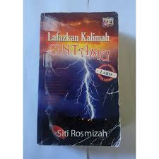 Lafazkan kalimah cintamu ialah sebuah novel oleh penulis novel malaysia, siti rosmizah semail. Novel Preloved Karya Siti Rosmizah Cinta Kau Aku Lafazkan Kalimah Cintamu Shopee Malaysia