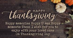 Below we have made a list of best thanksgiving wishes you. Thanksgiving Wishes Quotes Messages For Thanksgiving Day