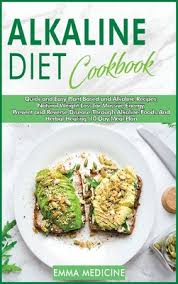 If you're looking to start your morning with energy, then having an alkaline breakfast is the best way to go. Alkaline Diet Cookbook Easy And Quick Alkaline Recipes Natural Weight Loss For Massive Energy Prevent And Reverse Disease Through Alkaline Hardcover Pages Bookshop