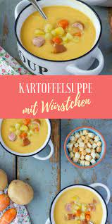 Kartoffelsuppe Mit Wurstchen Kidsrezepte Rezept In 2022 Kartoffelsuppe Rezept Einfach Rezepte Leckere Gesunde Rezepte