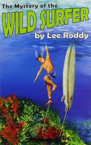 The Mystery of the Wild Surfer (The Ladd Family Adventure Series #6)