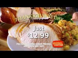 Sign in sign up default menu, please select location; Golden Corral Thanksgiving 15 Youtube