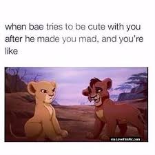When Bae Tries To Be Cute And Youre Mad Funny Relationship Memes Disney Funny Relationship Memes