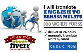 Additionally, it can also translate malay into over 100 other languages. Translate 800 Words English To Malay Or Melayu In 24 Hours By Alexyoung80 Fiverr