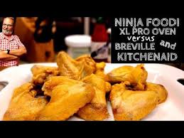 Ninja Foodi Xl Pro Air Fryer Oven Crispy Chicken Wings Vs Breville Kitchenaid Countertop Oven Youtube In 2020 Crispy Chicken Countertop Oven Chicken Wings