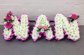 Ours is just a simple prayer, god bless and keep you in his care. Nan Wreath In Flower Letters For A Funeral By Blossom Florist