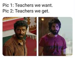 Kabir Singh Version Teachers We Want Vs We Get Meme Hindi Memes