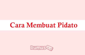 Bagi kami kurang lebihnya mohon maaf. Cara Membuat Pidato Yang Baik Dan Benar Contohnya