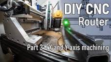 Making a CNC Router - Part 3 - YouTube