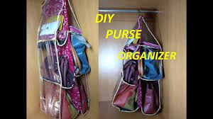 Diy Hanging Purse Organizer How To Make Handbag Organizer At Home Complete Tutorial Youtube Purse Organization Handbag Organization Hanging Purses