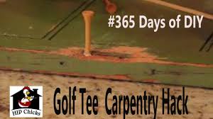 Maybe you would like to learn more about one of these? 365 Days Of Diy Golf Tee Carpentry Hack Youtube