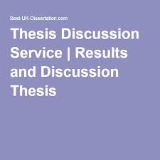 Thesis Discussion Service Results And Discussion Thesis Best Essay Writing Service Dissertation Writing Services College Textbook