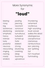 More Synonyms For Loud Writing Tips Book Writing Tips Good Vocabulary Words Writing Words