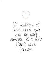 No Measure Of Time Love Quotes Couples Romantic Relationship Love Quote Romance True Love Inspiration Twilight Quotes Love Quotes Forever Quotes