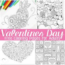 These spring coloring pages are sure to get the kids in the mood for warmer weather. Free Valentines Day Coloring Pages For Adults Easy Peasy And Fun