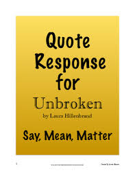 Unbroken Quote Response Say Mean Matter Quotes Sayings Unbroken Quotes