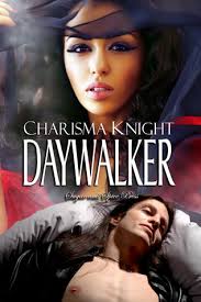 Daywalker by Charisma Knight