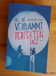 Überprüfen sie das und recherchieren sie. All Die Verdammt Perfekten Tage