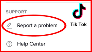 How To Report A Problem In Tik Tok Tik Tok Report A Problem Youtube