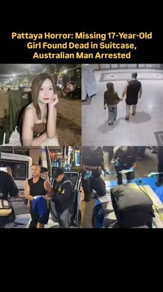 The ⁠family of a ​17-year-old Thai girl whose body was found in a suitcase  in Pattaya ​said they were devastated by her ‌death, for which an  Australian man has been arrested and