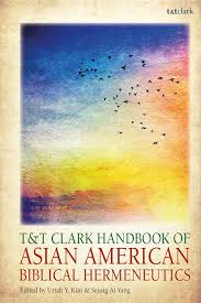 Check spelling or type a new query. T T Clark Handbook Of Asian American Biblical Hermeneutics T T Clark Handbooks Uriah Y Kim T T Clark