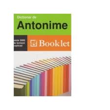 Acest dictionar roman francez este un instrument care te ajuta in a traduce orice cuvant uzual. Dictionar De Antonime Peste 3000 De Cuvinte