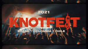 La noticia fue dada a conocer por las. Knotfest 2021 Knotfest Brasil Knotfest Chile Knotfest Colombia Facebook