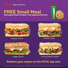 Redeemable at participating restaurants for app/online only. Subway Singapore Ntuc App Exclusive Free Small Meal Promotion Why Not Deals