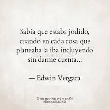23 Frases De Una Noche Sin Cafe Que Te Hicieron Ver La Cruda Realidad The Cucu Room Words Quotes Picture Quotes