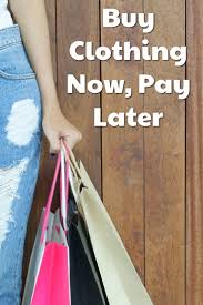 Buy Fashion Clothing Now Pay Later Buy Clothes Favorite Fashion Designer Fashion