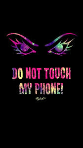 Download don't touch my phone wallpaper 3d app directly without a google. Don T Touch My Phone Live Wallpaper Posted By Michelle Peltier