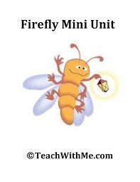 Firefly Activities Mini Units Insect Unit Study Classroom Freebies