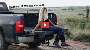 FemaleFarmerRancher -- Wheat Harvest-John Deere 9770- Freightliner-  Farming- Nebraska living Here is a video on our wheat harvest I hope you  enjoy!
